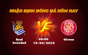 real sociedad girona 19 05 la liga